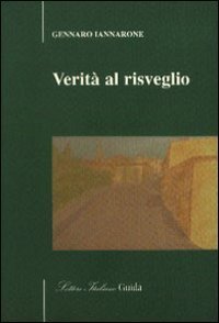 Verit&agrave; al risveglio