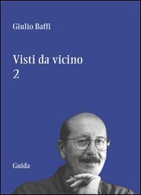Visti da vicino