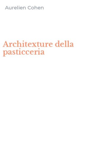 Architexture della pasticceria