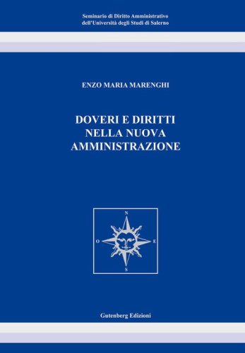 Doveri e diritti nella nuova amministrazione