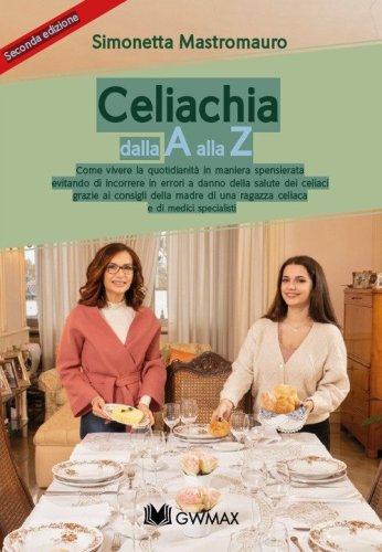 Celiachia dalla A alla Z