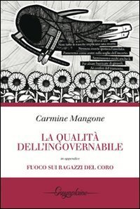 La qualit&agrave; dell'ingovernabile