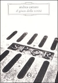 Il gioco della verit&agrave;