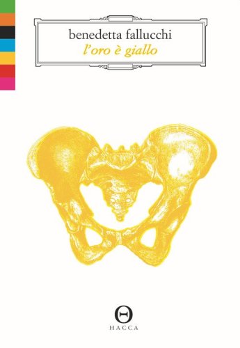L'oro &egrave; giallo