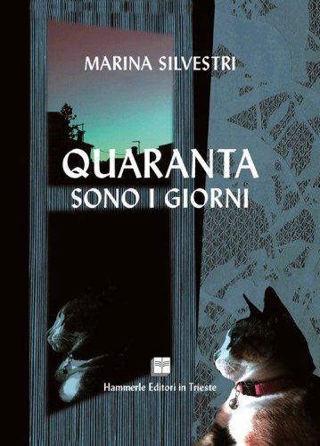 Quaranta sono i giorni