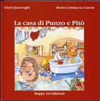 La casa di Punzo e Pit&ograve;