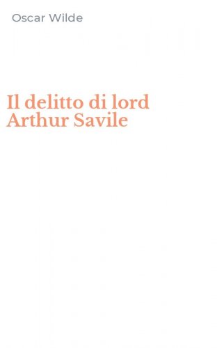 Il delitto di lord Arthur Savile