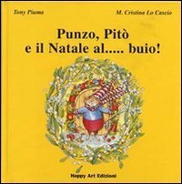 Punzo, Pit&ograve; e il Natale al... buio!