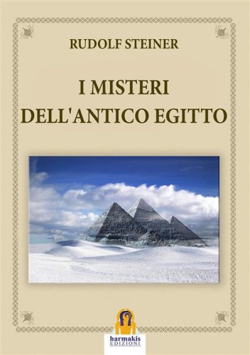 I misteri dell'antico Egitto