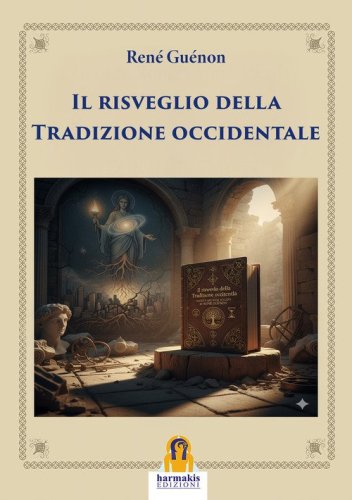 Il risveglio della tradizione occidentale