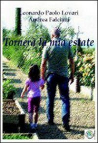 Torner&agrave; la mia estate