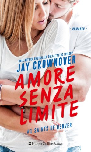 Amore senza limite. Saints of Denver