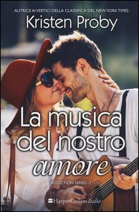 La musica del nostro amore. Seduction