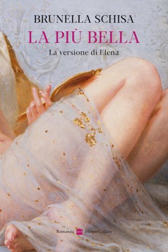 La pi&ugrave; bella. La versione di Elena