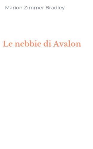 Le nebbie di Avalon