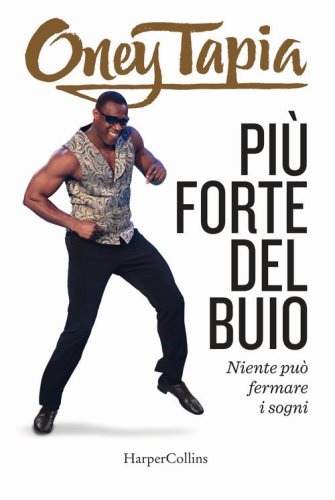 Pi&ugrave; forte del buio. Niente pu&ograve; fermare i sogni