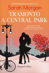 Tramonto a Central Park. Da Manhattan con amore