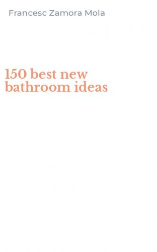 150 best new bathroom ideas