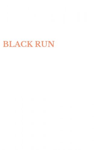 BLACK RUN
