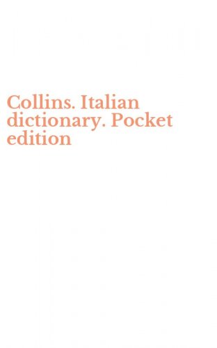 Collins. Italian dictionary. Pocket edition