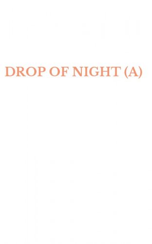DROP OF NIGHT (A)
