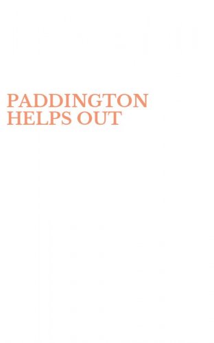 PADDINGTON HELPS OUT