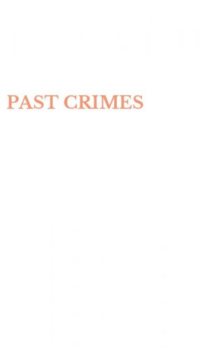 PAST CRIMES