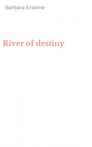 River of destiny