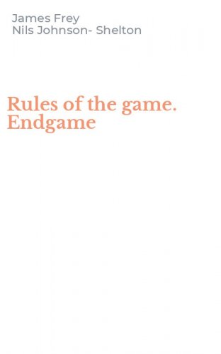 Rules of the game. Endgame