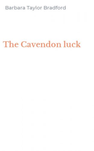 The Cavendon luck