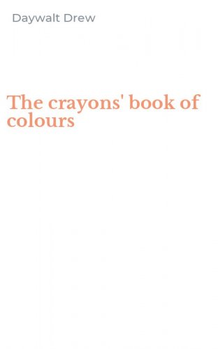 The crayons' book of colours