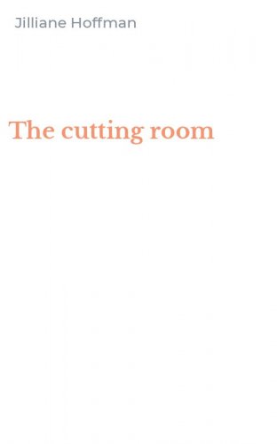 The cutting room