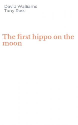 The first hippo on the moon