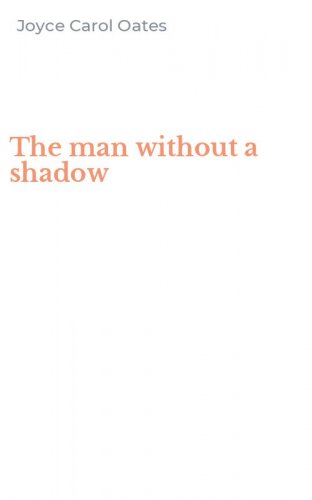 The man without a shadow