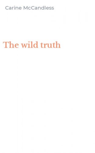 The wild truth