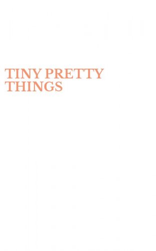 TINY PRETTY THINGS
