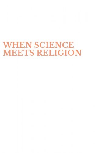 WHEN SCIENCE MEETS RELIGION