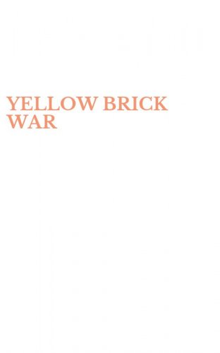 YELLOW BRICK WAR