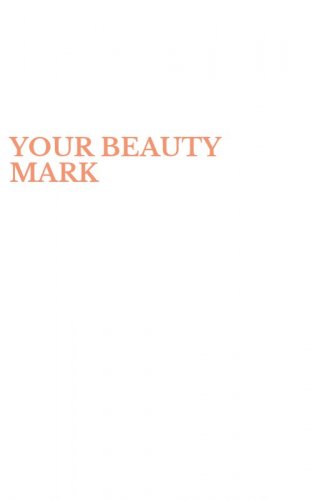 YOUR BEAUTY MARK