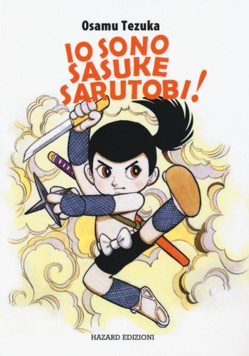 Io sono Sasuke Sarutobi!