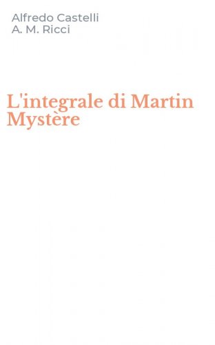 L'integrale di Martin Myst&egrave;re