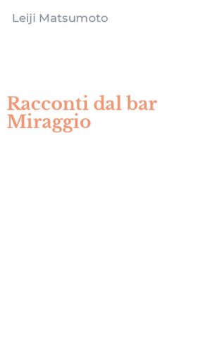Racconti dal bar Miraggio