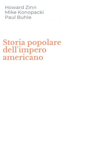 Storia popolare dell'impero americano