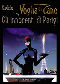 Voglia di cane. Gli innocenti di Parigi