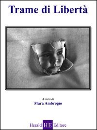 Trame di libert&agrave;