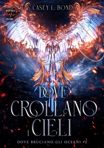 Dove crollano i cieli. Dove bruciano gli oceani