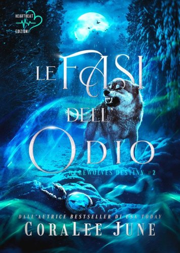 Le fasi dell'odio. Werewolves destiny
