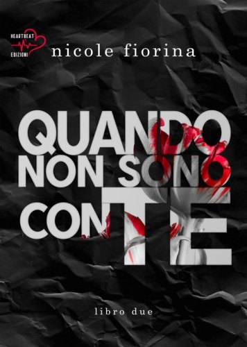 Quando non sono con te. Stay with me