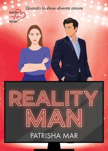 Reality man. Quando lo show diventa amore