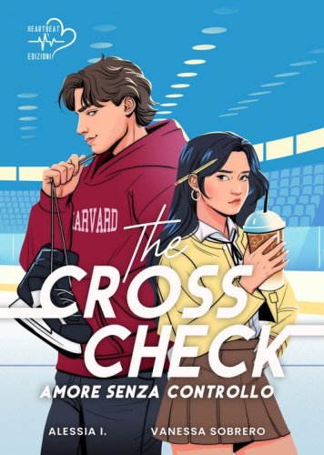 The cross check. Amore senza controllo